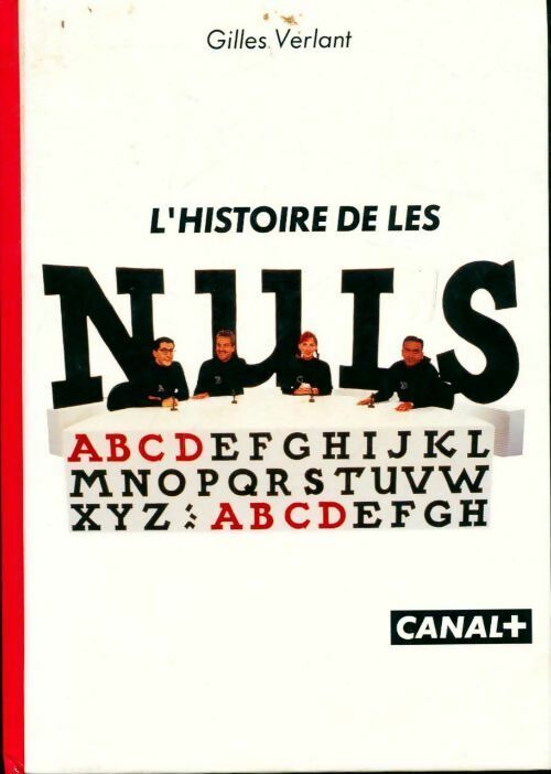 Livrenpoche : L'histoire de Les Nuls - Gilles Verlant - Livre