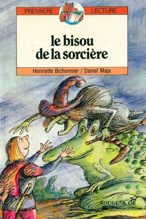 Le bisou de la sorcière - Henriette Bichonnier -  Première lecture - Livre