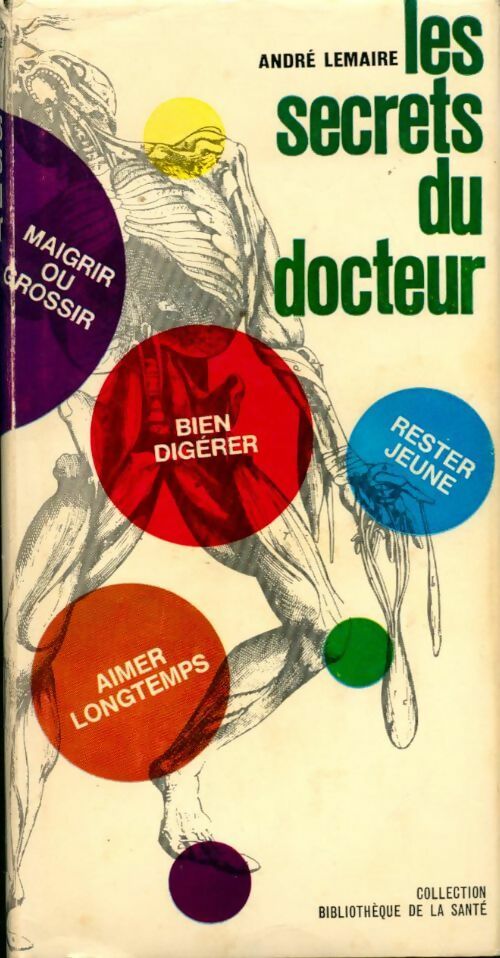 Livrenpoche : Les secrets du docteur Tome I - André Lemaire - Livre