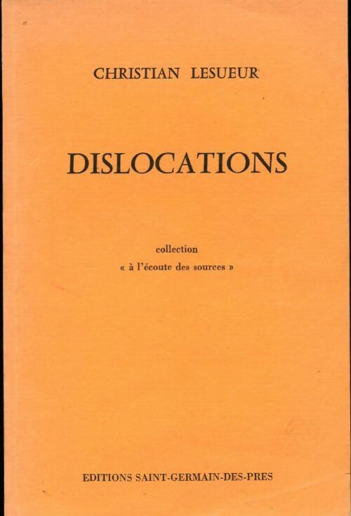 Livrenpoche : Dislocations - Christian Lesueur - Livre