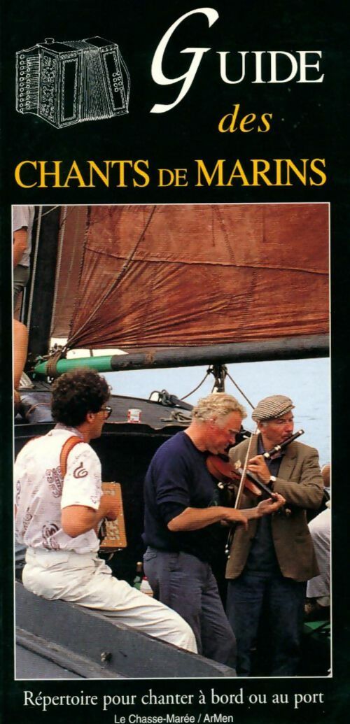 Livrenpoche : Guide des chants de marins - Collectif - Livre