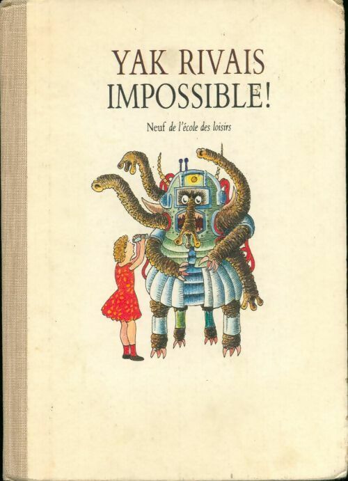 Livrenpoche : Impossible ! - Yak Rivais - Livre