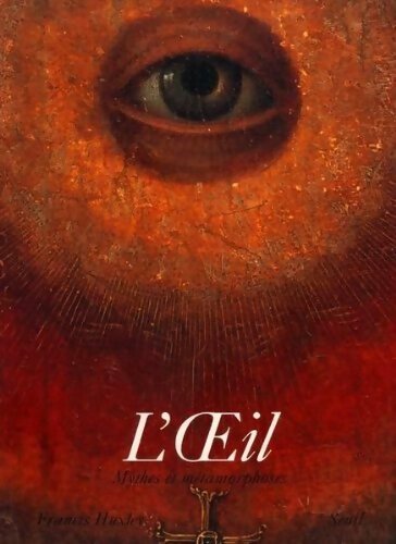 Livrenpoche : L'oeil - Francis Huxley - Livre