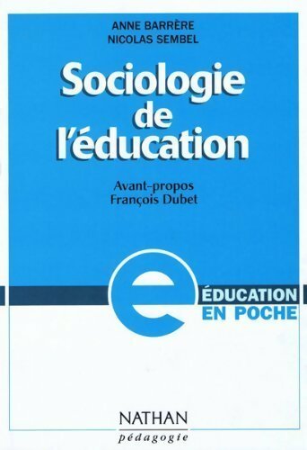 Sociologie de l'éducation - Anne Barrère - Livre