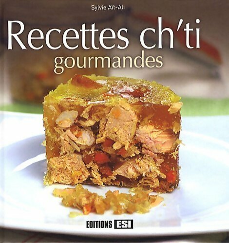 Livrenpoche : Recettes ch'ti gourmandes - Sylvie Aït-Ali - Livre
