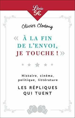 Livrenpoche : A la fin de l'envoi, je touche - Olivier Clodong - Livre
