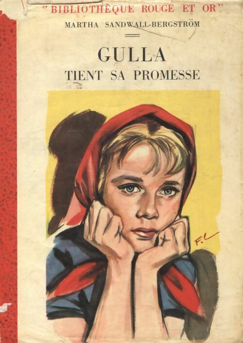 Livrenpoche : Gulla tient sa promesse - Martha Sandwall-Bergström - Livre
