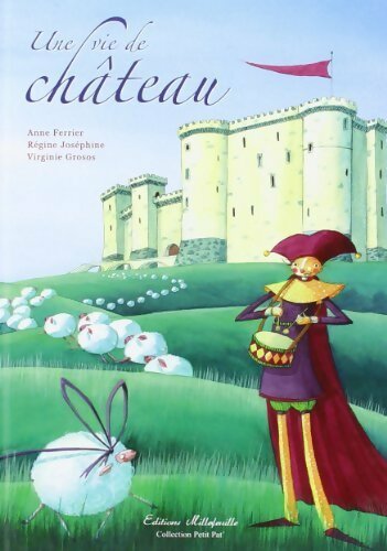Livrenpoche : Une vie de château - Collectif - Livre