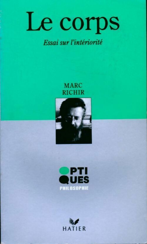 Livrenpoche : Le corps. Essai sur l'intériorité - Marc Richir - Livre