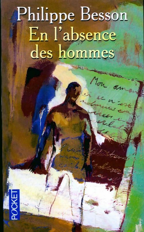 En l'absence des hommes - Philippe Besson - Livre