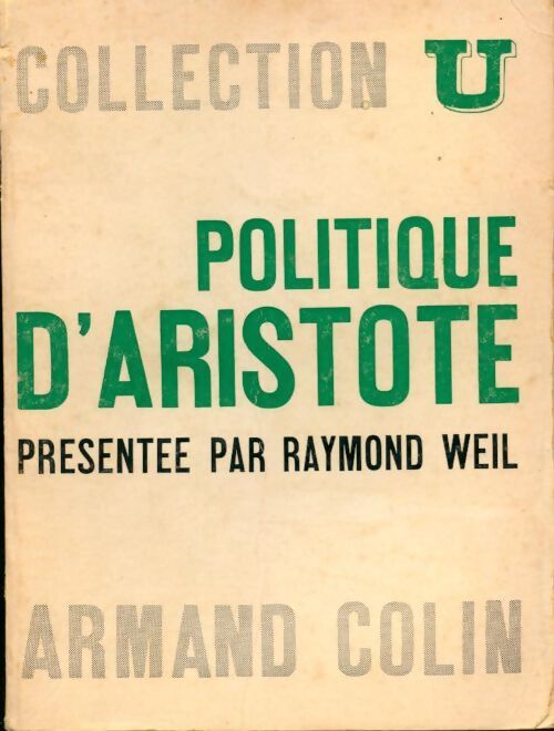 Politique d'Aristote - Raymond Weil - Livre