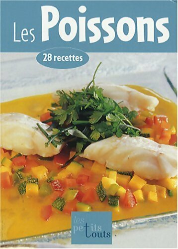 Livrenpoche : Les poissons. 28 recettes - Collectif - Livre