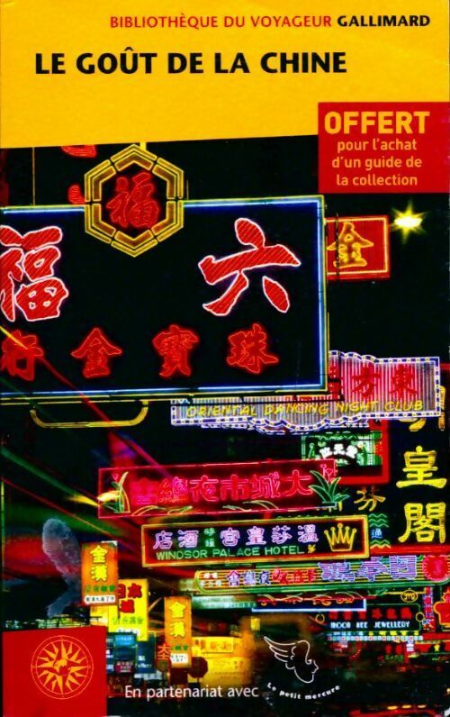 Livrenpoche : Le goût de la Chine - Collectif - Livre