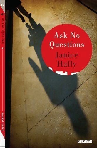 Livrenpoche : Ask no questions - Janice Hally - Livre