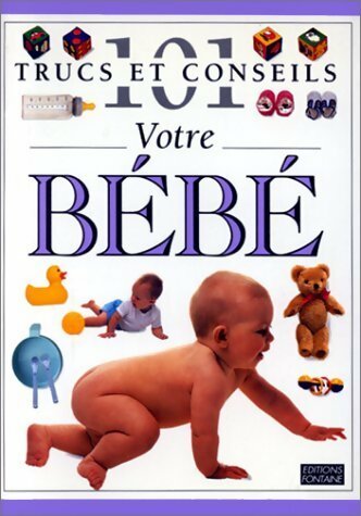 Livrenpoche : Votre bébé - Elizabeth Fenwick - Livre