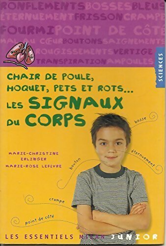 Livrenpoche : Les signaux du corps. Chair de poule, hoquet, pets et rots - Marie-Rose Lefevre - Livre