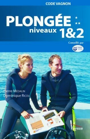 Code Vagnon plongée niveaux 1 et 2 - Pierre Médalin - Livre
