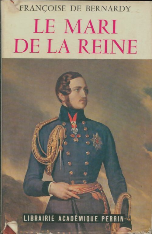 Livrenpoche : Le mari de la reine - Francoise De Bernardy - Livre