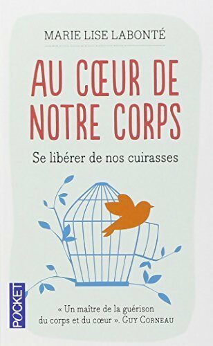 Livrenpoche : Au coeur de notre corps - Marie Lise Labonté - Livre