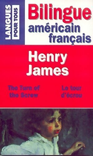 Livrenpoche : Le tour d'écrou (bilingue) - Henry James - Livre