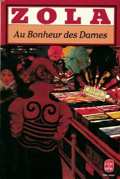 Au bonheur des dames - Emile Zola -  Le Livre de Poche - Livre