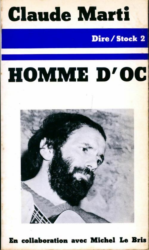 Livrenpoche : Homme d'oc - Claude Marti - Livre