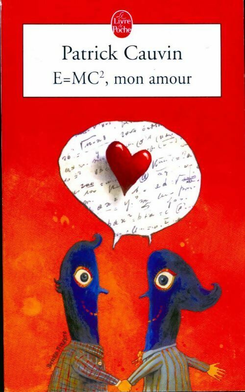 Livrenpoche : E = mc², mon amour - Patrick Cauvin - Livre