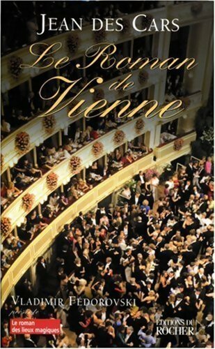 Livrenpoche : Le roman de Vienne - Jean Des Cars - Livre