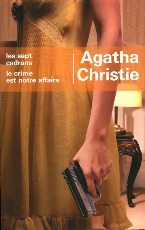 Livrenpoche : Les sept cadrans / Le crime est notre affaire - Agatha Christie - Livre
