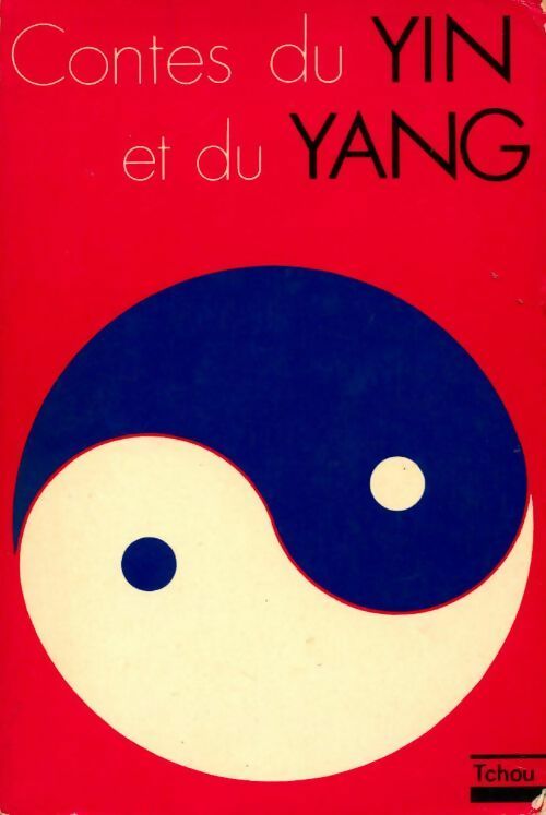 Livrenpoche : Contes du Yin et du Yang - Claude Roy - Livre