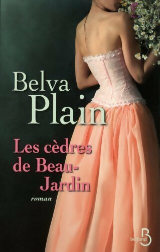 Livrenpoche : Les cèdres de Beau-Jardin - Belva Plain - Livre