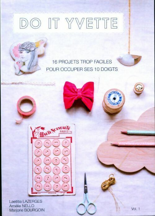 Livrenpoche : Do it Yvette - Laetitia Lazergues, Amélie Nello - Livre