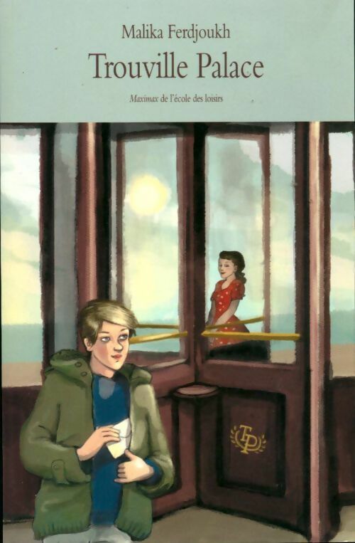 Livrenpoche : Trouville Palace - Malika Ferdjoukh - Livre