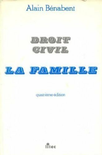 Livrenpoche : Droit civil. La famille - Alain Bénabent - Livre