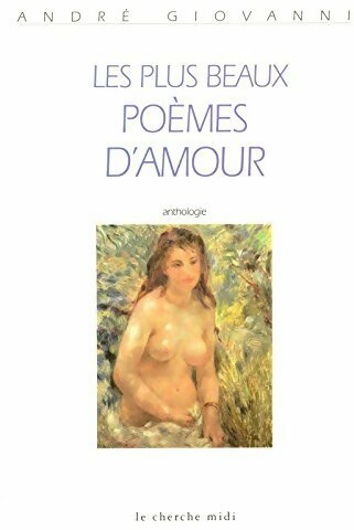 Les plus beaux poèmes d'amour - André Giovanni - Livre