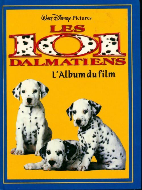 Livrenpoche : Les 101 dalmatiens - Walt Disney, Disney - Livre