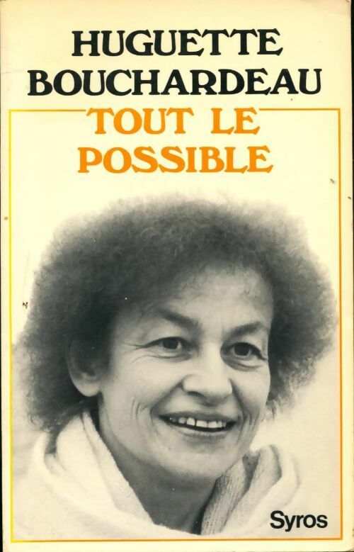 Livrenpoche : Tout le possible - Huguette Bouchardeau - Livre