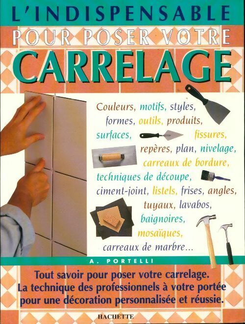 Livrenpoche : L'indispensable pour poser votre carrelage - A Portelli - Livre