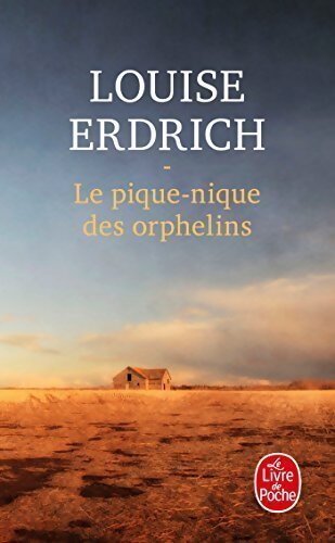 Le pique-nique des orphelins - Louise Erdrich - Livre