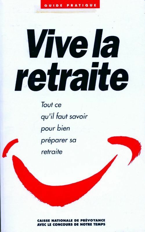 Livrenpoche : Vive la retraite - Collectif - Livre