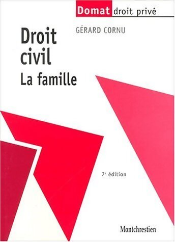 Droit civil. La famille - Gérard Cornu - Livre