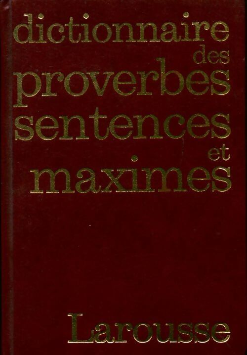 Livrenpoche : Dictionnaire des proverbes, sentences et maximes - Inconnu - Livre