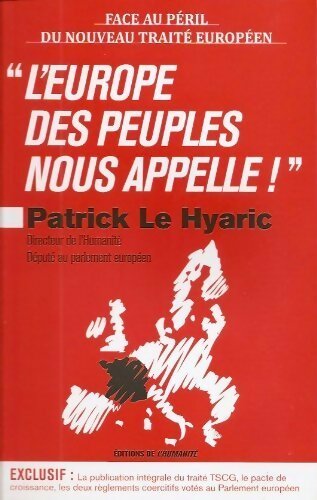 Livrenpoche : L'Europe des peuples nous appelle ! - Patrick Le Hyaric - Livre