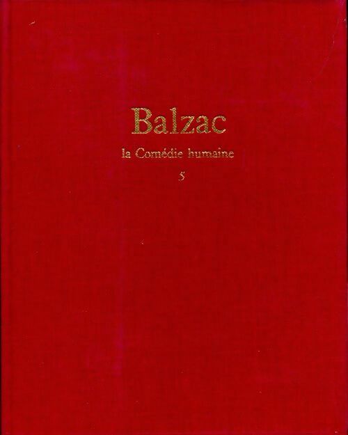 Livrenpoche : La comédie humaine Tome V - Honoré De Balzac - Livre