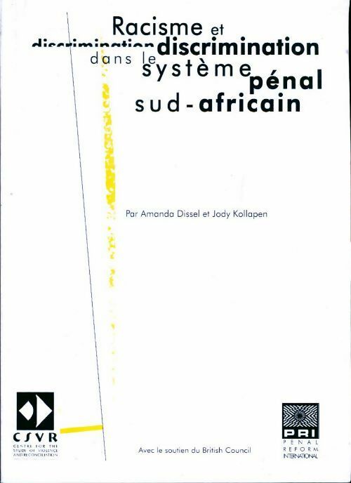 Livrenpoche : Racisme et discrimination dans le système pénal sud-africain - Amanda Dissel - Livre