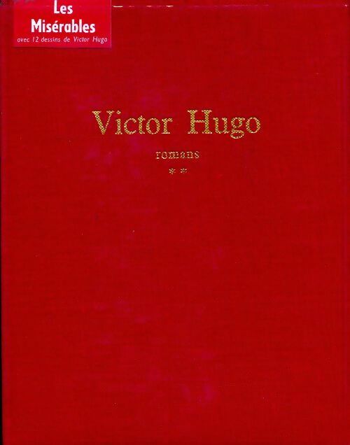 Livrenpoche : Romans. L'intégrale Tome II - Victor Hugo - Livre