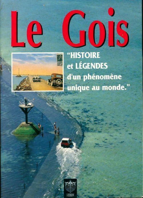 Livrenpoche : Le Gois - Collectif - Livre
