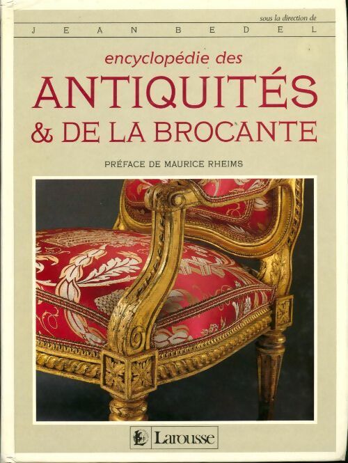 Encyclopédie des antiquités et de la brocante - Collectif - Livre