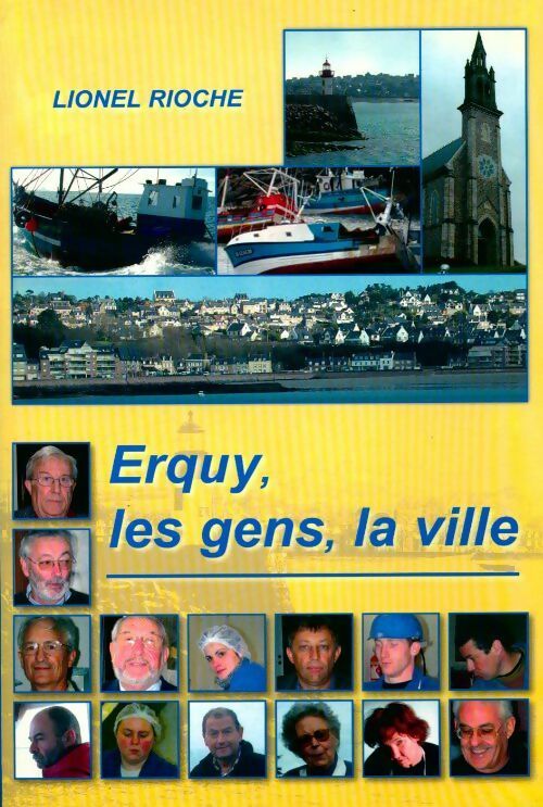 Livrenpoche : Erquy, les gens, la ville - Lionel Rioche - Livre