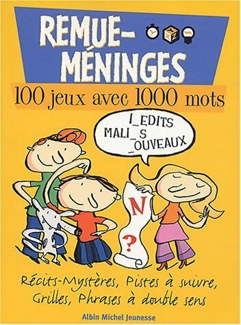 Livrenpoche : Remue-méninges : 100 jeux avec 1.000 mots - Denys Prache - Livre
